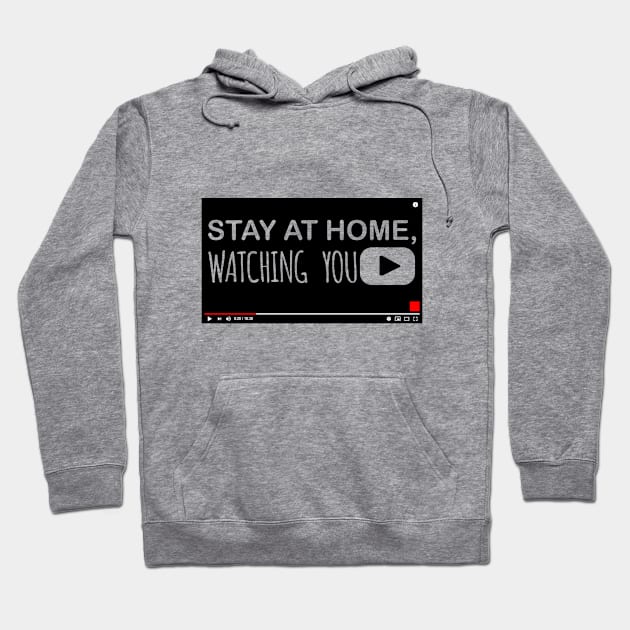 STAY AT HOME WATCHING YOUTUBE Hoodie by HAIFAHARIS